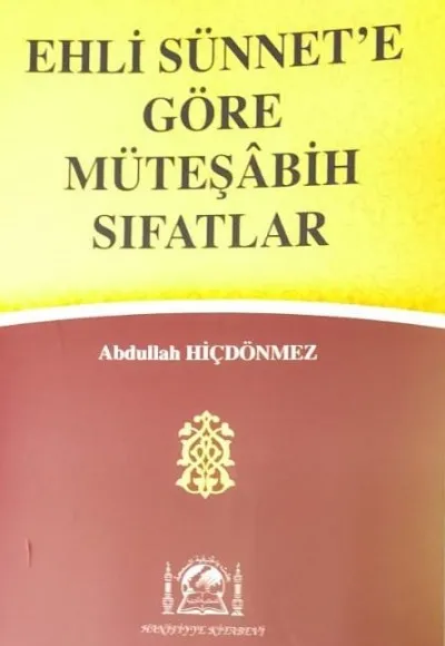 Ehli Sünnete Göre Müteşabih Sıfatlar